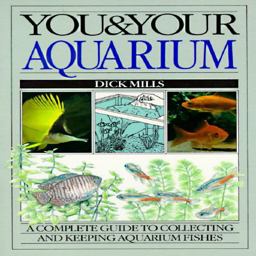 You and Your Aquarium