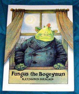 Fungus the Bogeyman