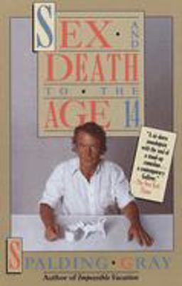 Sex and Death to the Age 14  9780394742571 Front Cover