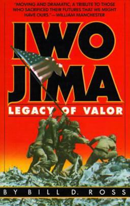 Iwo Jima Legacy of Valor  9780394742885 Front Cover