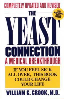 Yeast Connection A Medical Breakthrough 3rd 9780394747002 Front Cover