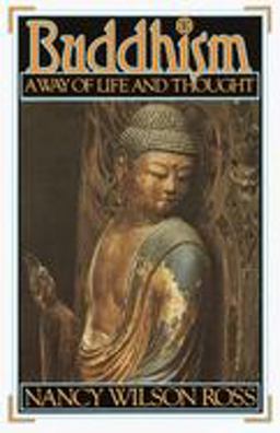 Buddhism Way of Life and Thought  9780394747545 Front Cover