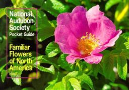 National Audubon Society Pocket Guide to Familiar Flowers