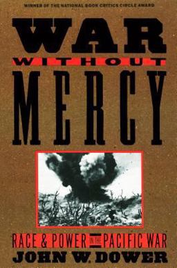War without Mercy Pacific War  9780394751726 Front Cover