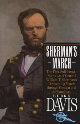 Sherman's March The First Full-Length Narrative of General William T. Sherman's Devastating March Through Georgia and the Carolinas  9780394757636 Front Cover
