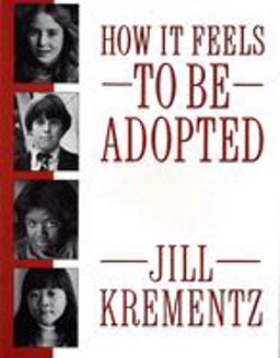 How It Feels to Be Adopted  9780394758534 Front Cover