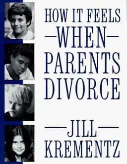 How It Feels When Parents Divorce  9780394758558 Front Cover
