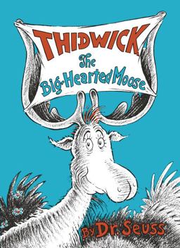 Thidwick the Big-Hearted Moose  9780394800868 Front Cover