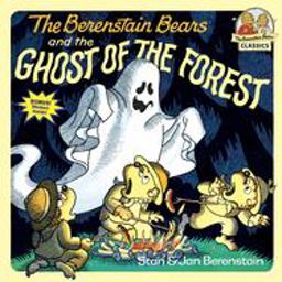Berenstain Bears and the Ghost of the Forest A Picture Book for Kids and Toddlers  9780394805658 Front Cover