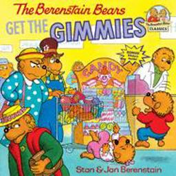 Berenstain Bears Get the Gimmies  9780394805665 Front Cover