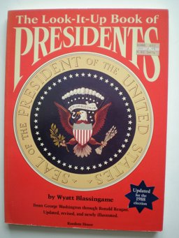 The Look-It-Up Book of Presidents