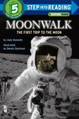 Moonwalk The First Trip to the Moon  9780394824574 Front Cover