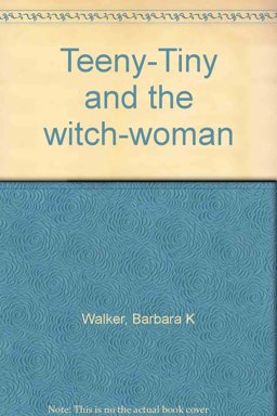 Teeny-Tiny and the Witch-Woman