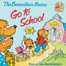 Berenstain Bears Go to School  9780394837369 Front Cover