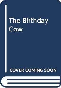 The Birthday Cow