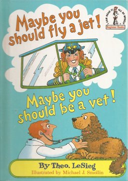 Maybe You Should Fly a Jet! Maybe You Should Be a Vet