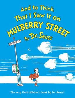 And to Think That I Saw It on Mulberry Street  9780394844947 Front Cover