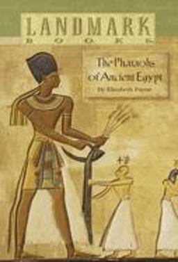 Pharaohs of Ancient Egypt  9780394846996 Front Cover