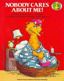 Nobody Cares about Me! 1st 9780394851778 Front Cover