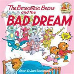 Berenstain Bears and the Bad Dream  9780394873411 Front Cover