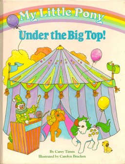 My Little Pony under the Big Top!