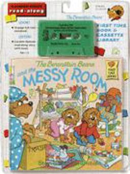 The Berenstain Bears and the Messy Room