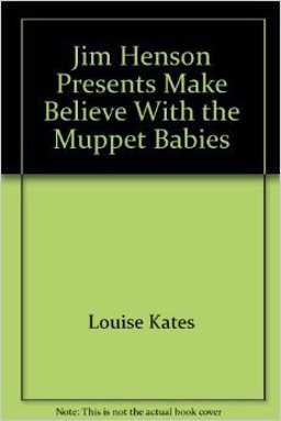 Let's Pretend with the Muppet Babies