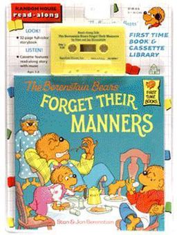 The Berenstain Bears Forget Their Manners