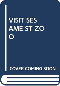 A Visit to the Sesame Street Zoo