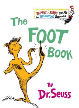 The Foot Book The Foot Book