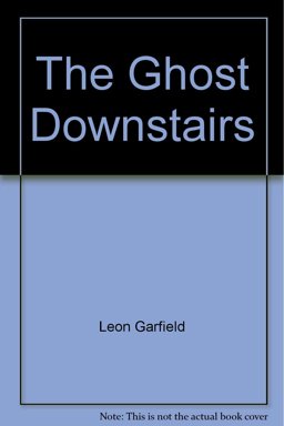 The Ghost Downstairs