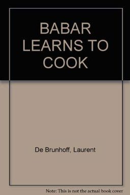 Babar Learns to Cook