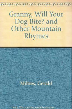 Granny Will Your Dog Bite?