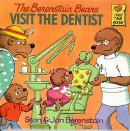 The Berenstain Bears Visit the Dentist