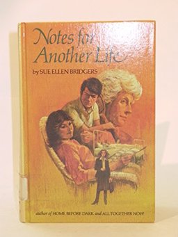 Notes for Another Life