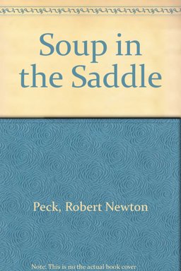 Soup in the Saddle