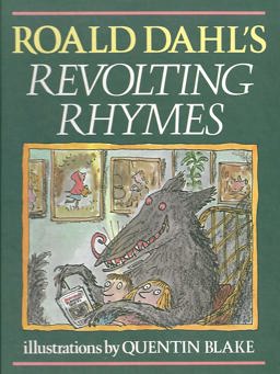 Roald Dahl's Revolting Rhymes
