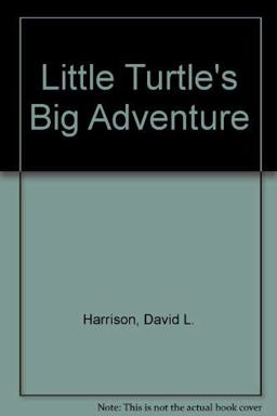 Little Turtle's Big Adventure
