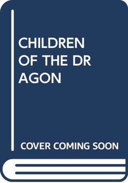 Children of the Dragon