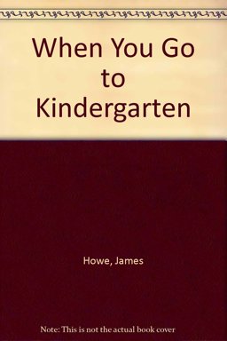 When You Go to Kindergarten