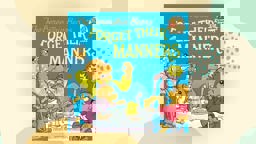 The Berenstain Bears Forget Their Manners