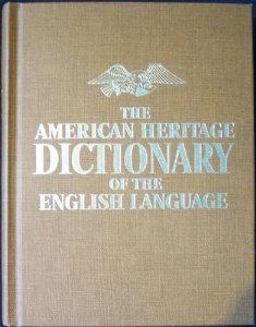 The American Heritage Dictionary of the English Language