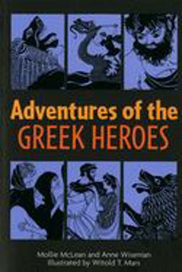 Adventures of the Greek Heroes  9780395137147 Front Cover