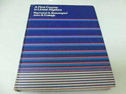 A First Course in Linear Algebra