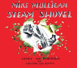 Mike Mulligan and His Steam Shovel 60th 9780395169612 Front Cover