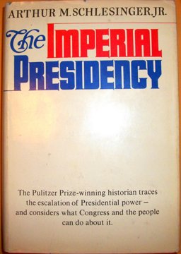 The Imperial Presidency