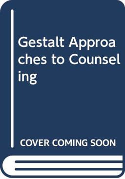 Gestalt Approaches to Counseling