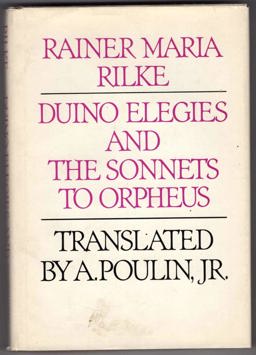 Duino Elegies and the Sonnets to Orpheus