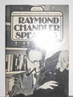 Raymond Chandler Speaking