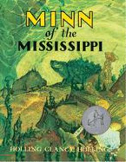 Minn of the Mississippi A Newbery Honor Award Winner  9780395273999 Front Cover